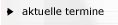 aktuelle Termine